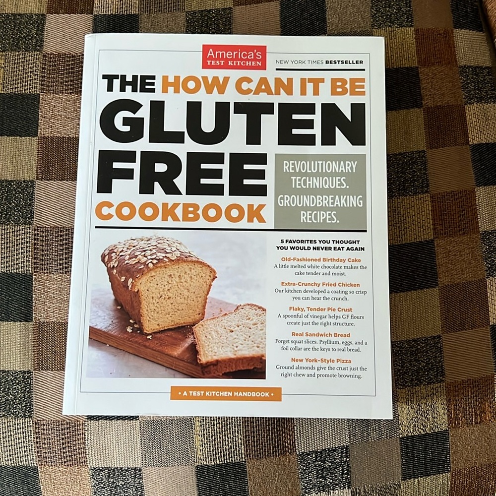 The How Can It Be Gluten Free Cookbook